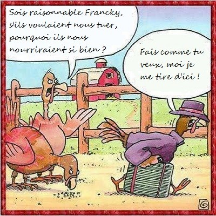 Sois raisonnable Francky !